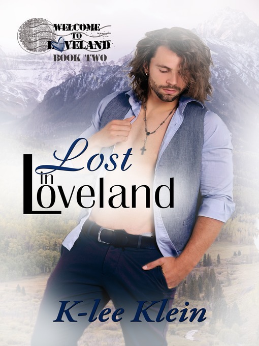 Title details for Lost in Loveland by K-Lee Klein - Available